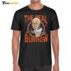 Bengals The Real Joe Burrow Signature Shirt