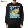 Everything In The Universe Is Either Pizza Or Not Pizza Sweatshirt