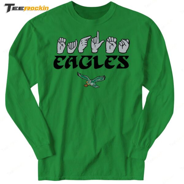 Green Philadelphia Eagles 2024 Love Sign Language Long Sleeve Shirt