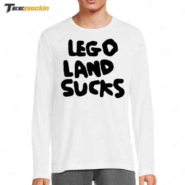 Lego Land Sucks Long Sleeve Shirt