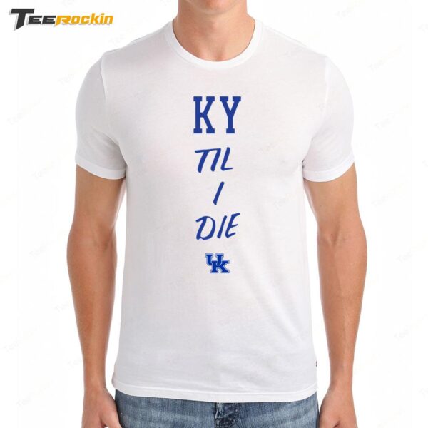 Mark Pope KY Til I Die Premium SS T Shirt