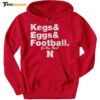 Nebraska Cornhuskers Kegs Eggs Football Go Big Red Hoodie