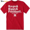 Nebraska Cornhuskers Kegs Eggs Football Go Big Red Shirt