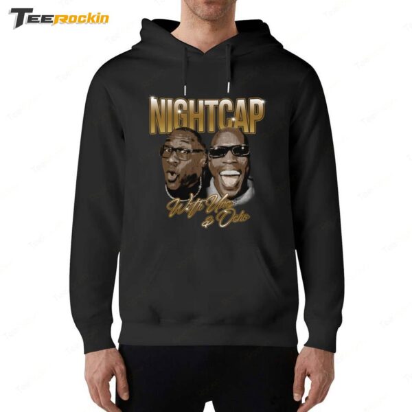 New Shannon Sharpe Nightcap With Unc And Ocho Hoodie