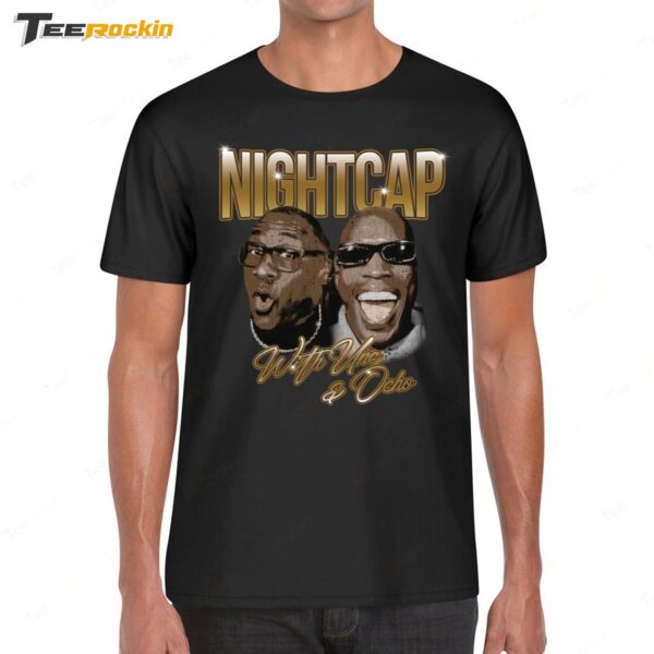 New Shannon Sharpe Nightcap With Unc And Ocho Shirt