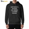 Save Wooly's Because Des Moines Is Boring Enough Hoodie