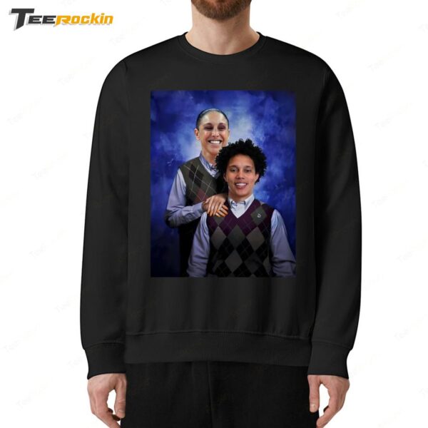 Step Sister Brittney Griner Diana Taurasi Phoenix Mercury Sweatshirt