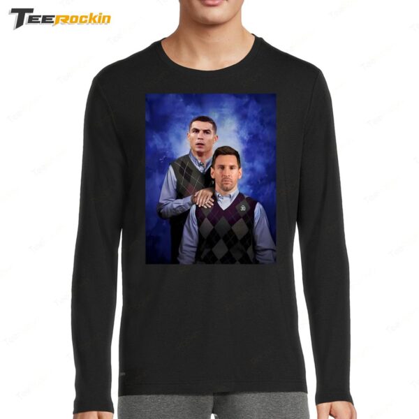 Steph Brothers Lionel Messi And Cristiano Ronaldo Long Sleeve Shirt