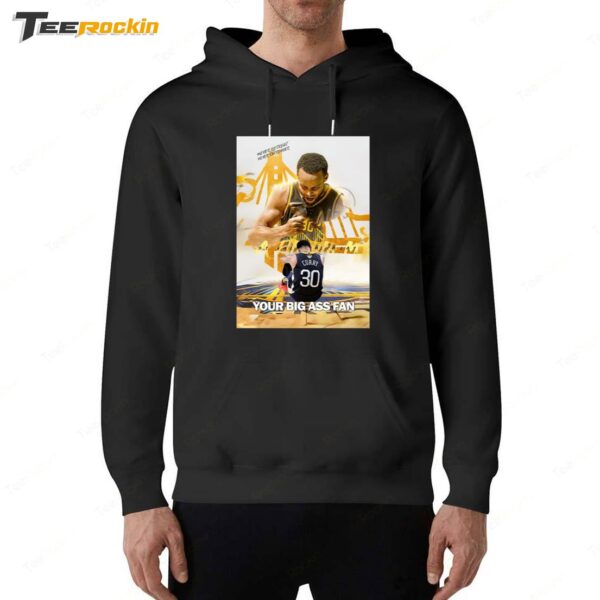 Your Big Ass Fan Stephen Curry Golden State Warriors Hoodie