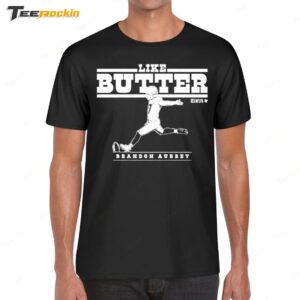 Brandon Aubrey Like Butter Shirt