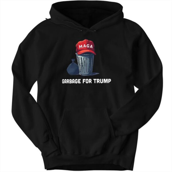 Garbage for Trump Maga 2024 Hoodie