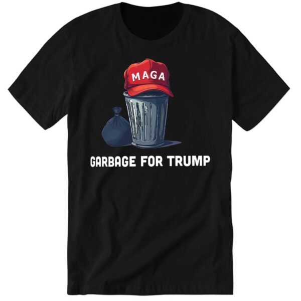 Garbage for Trump Maga 2024 Premium SS T Shirt