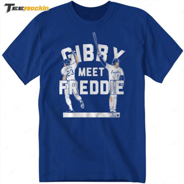 Hot Gibby Meet Freddie Shirt