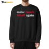 Hot Make Russia Small Again Sweatshirt