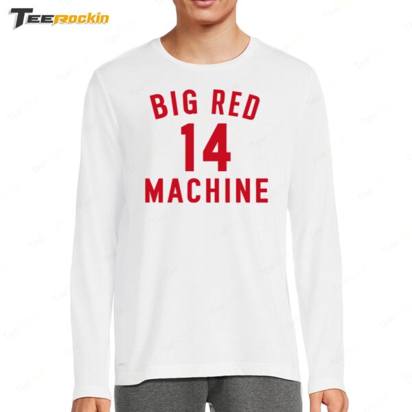 Hot Pete Rose Big Red 14 Machine Long Sleeve Shirt