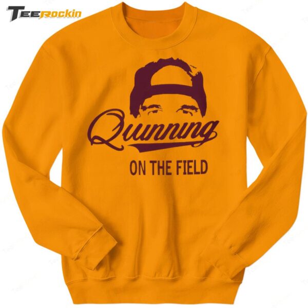 Hot Quinning On The Field Sweatshirt