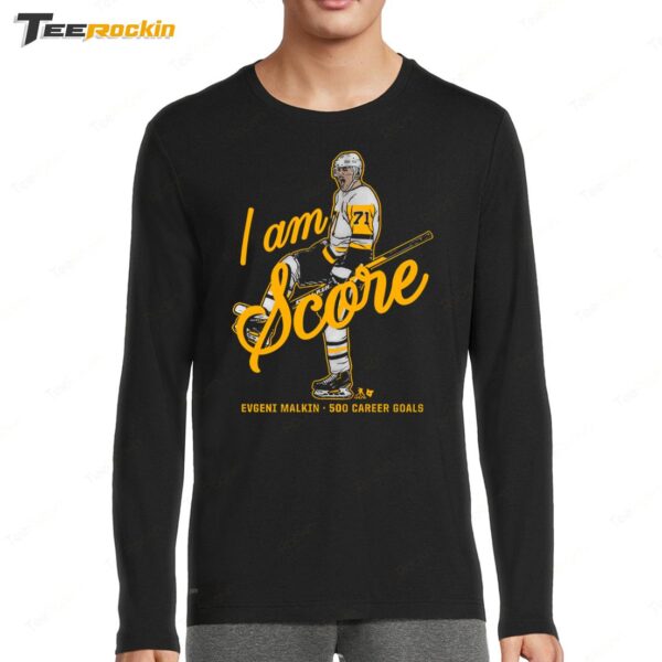 I Am Score Evgeni Malkin 500 Career Goals New Long Sleeve Shirt