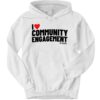 I Love Community Engagement T Hoodie