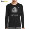 In Loving Memory Pete Rose The Hit King 1941 2024 Long Sleeve Shirt