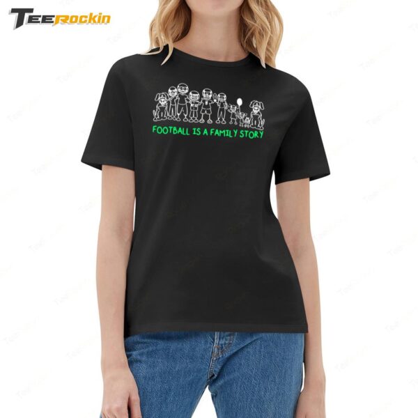 Jason Kelce Football Is A Family Strry on Taylor Swift Date Night Ladies Boyfriend Shirt