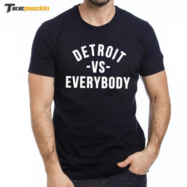 Detroit Vs Everybody 2024 Premium SS T Shirt