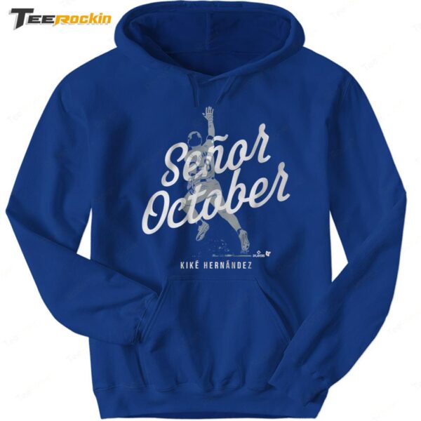 Kike Hernandez Señor October New Hoodie