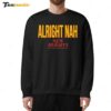 Kylie Kelce Wearing Alright Nah New Heights With Jason Travis Kelce Sweatshirt