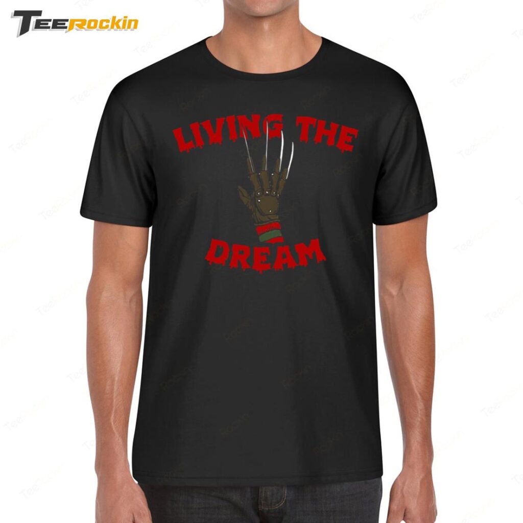 Living The Dream Shirt