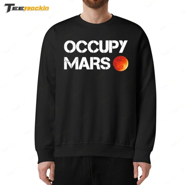 New Elon Musk Trump Occupy Mars Sweatshirt