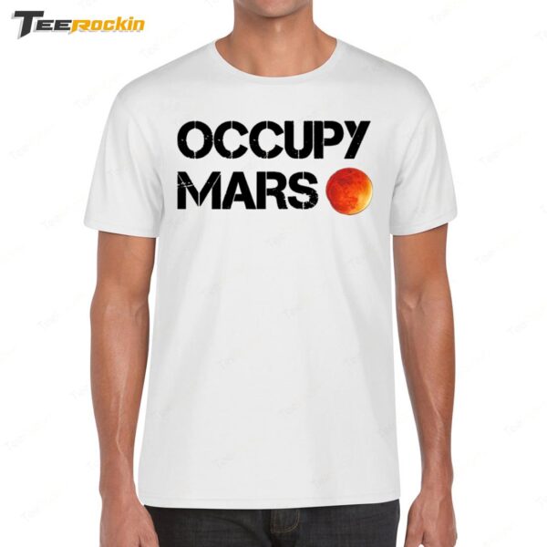 Space X Merch Store Occupy Mars Shirt