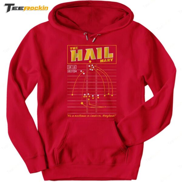 The HAIL Mary 15 18 10 27 24 Hoodie