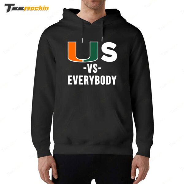 US Vs Everybody Hoodie