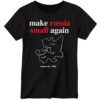 Zelenskyy Make Russia Small Again Russia Moscovia 1462 Ladies Boyfriend Shirt