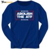 Abolish The Atf 2024 Long Sleeve Shirt