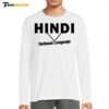 Hindi National Language Long Sleeve Shirt