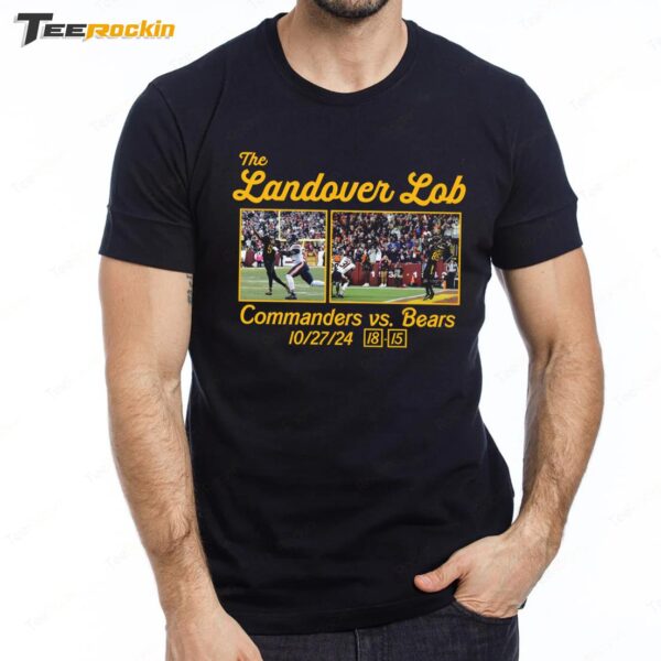 The Landover Lob Washington Commanders vs Bears 18 15 Score Premium SS T Shirt