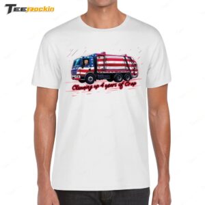 Cleaning Up 4 Years Of Crap 2024 Election Garbage Truck Trump Shirt