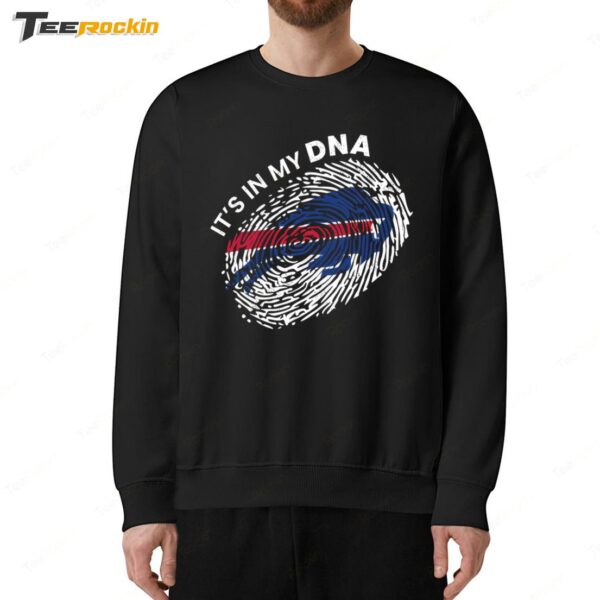 Awesome Buffalo Bills Mafia It’s In My DNA Sweatshirt