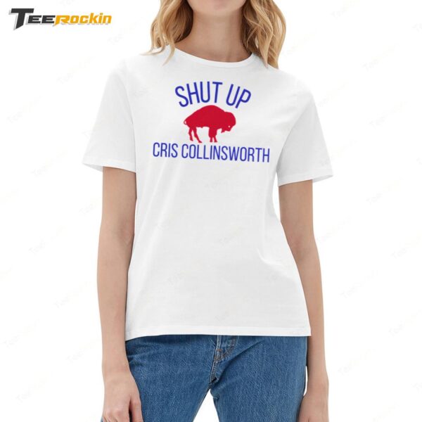 Buffalo Bills Shut Up Cris Collinsworth Ladies Boyfriend Shirt