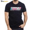 Conheads Connor Roy Enough Already Premium SS T Shirt