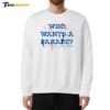 Dave Roberts Who Wants A Parade Sweatshirt