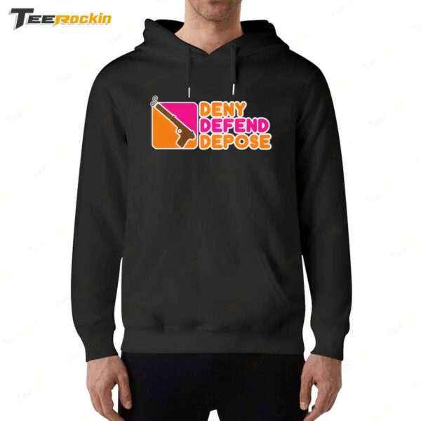 Deny Defend Depose Donuts Hoodie