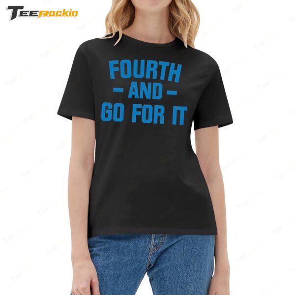 Detroit Lions Fourth And Go For It Ladies Boyfriend Shirt