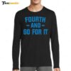 Detroit Lions Fourth And Go For It Long Sleeve Shirt