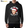 Donald Trump Santa Ho Ho Ho Illegals Gotta Go Christmas Hoodie