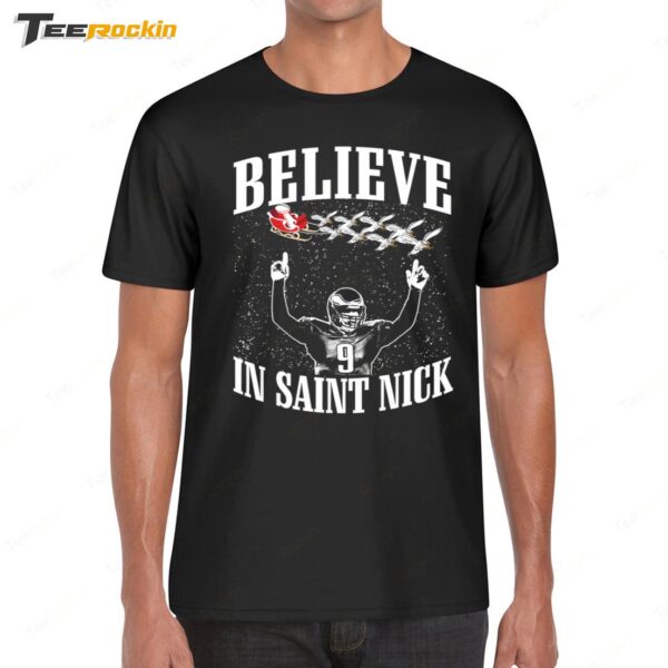 Flocco's Shoes Nick Foles Believe In Saint Nick Shirt