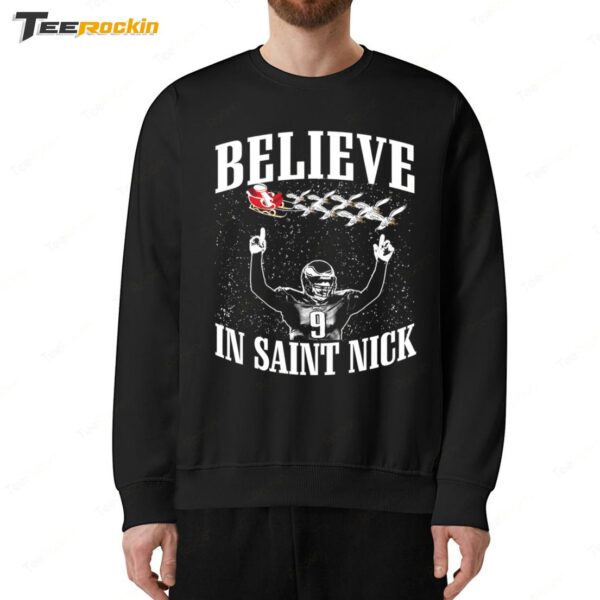 Flocco's Shoes Nick Foles Believe In Saint Nick Sweatshirt