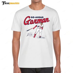 Nolan Gorman Go Ahead Gorman Shirt