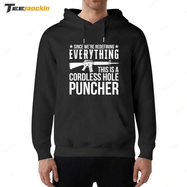 Lauren Boebert Calling Ar 15 Cordless Hole Puncher Hoodie