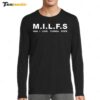 MILFS Man I Love Florida State 2024 Long Sleeve Shirt